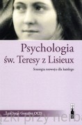 Psychologia św. Teresy z Lisieux - Luis Jorge Gonzláles OCD