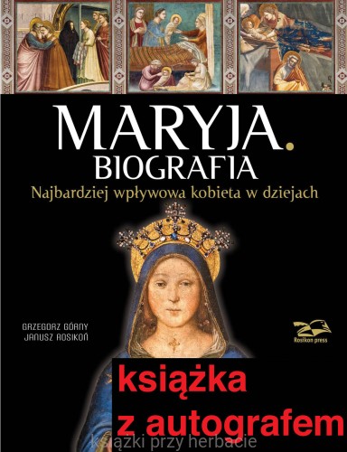 Maryja. Biografia_grzegorz górny_ksiegarniaksiazkiprzyherbacie.jpg