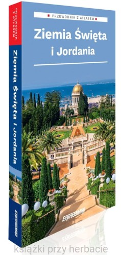 Ziemia Święta i Jordania; przewodnik z atlasem_ksiegarniaksiazkiprzyherbacie.jpg