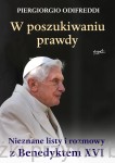 W poszukiwaniu prawdy. Nieznane listy i rozmowy z Benedyktem XVI - Piergiorgio Odifreddi