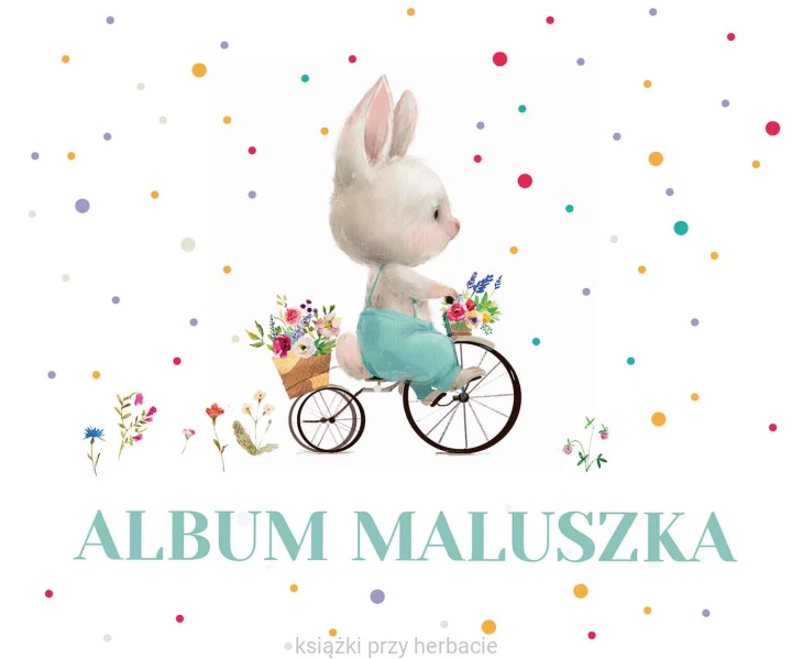 Album maluszka_ksiegarniaksiazkiprzyherbacie.jpg
