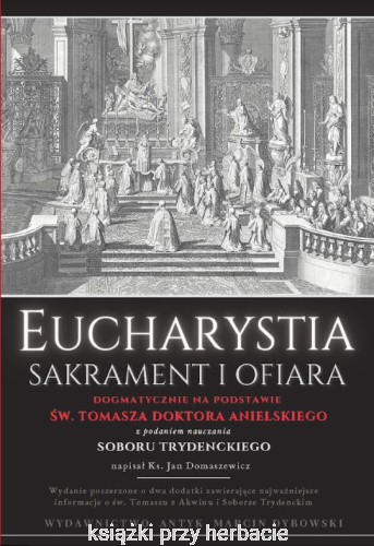 Eucharystia. Sakrament i Ofiara_ksiegarniaksiazkiprzyherbacie.png