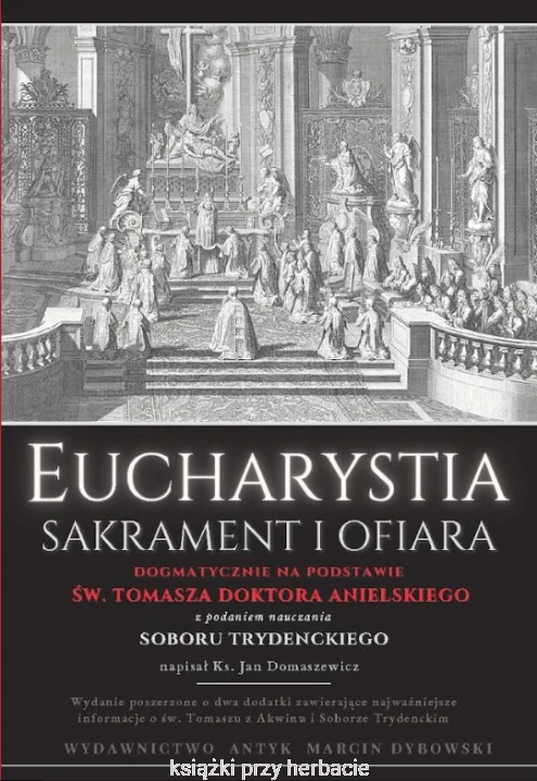 Eucharystia. Sakrament i Ofiara_ksiegarniaksiazkiprzyherbacie.png