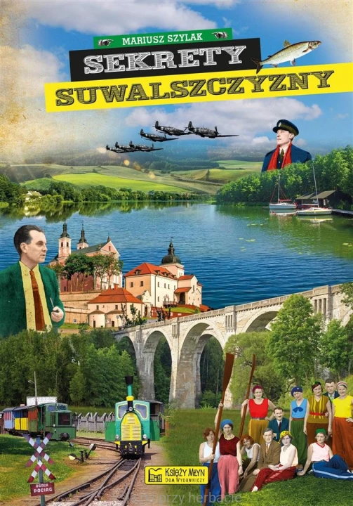 Sekrety Suwalszczyzny_ksiegarniaksiazkiprzyherbacie.jpg
