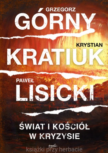 Świat i Kościół w kryzysie_kratiuk_lisicki_goórny_ksiegarniaksiazkiprzyherbacie.jpg