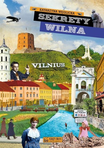Sekrety Wilna_węglicka_ksiegarniaksiazkiprzyherbacie.jpg