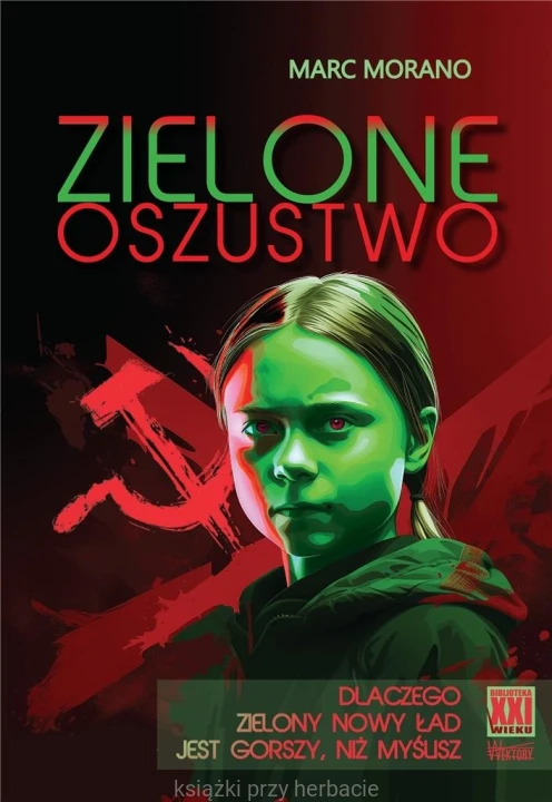 Zielone oszustwo_marc morano_ksiegarniaksiazkiprzyherbacie.jpg