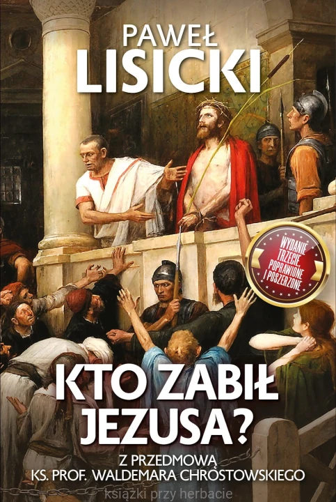 Kto zabił Jezusa_lisicki_ksiegarniaksiazkiprzyherbacie.jpg