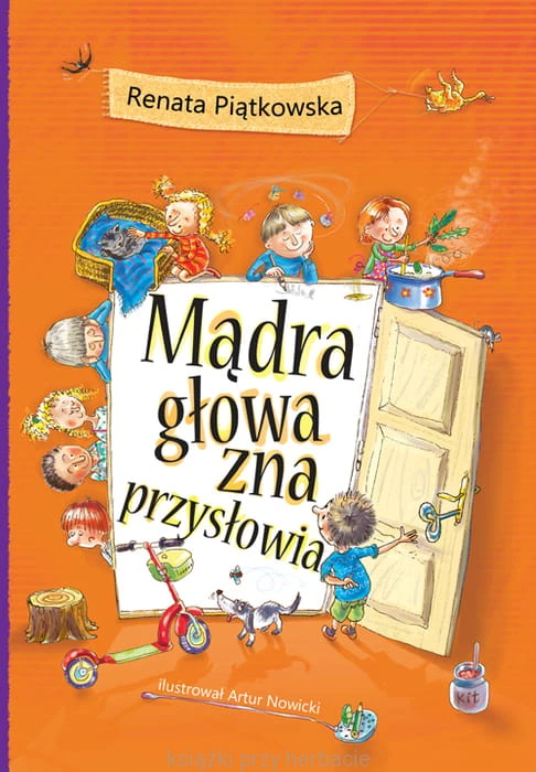 Mądra głowa zna przysłowia_ksiegrniaksiazkiprzyherbacie.jpg