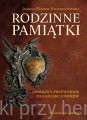 Rodzinne pamiątki. Osobliwy przewodnik dla kolekcjonerów_ksiegarniaksiazkiprzyherbacie.jpg