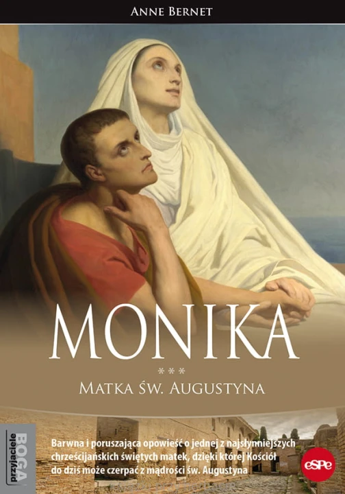 Monika. Matka św. Augustyna_bernet_ksiegarniaksiazkiprzyherbacie.jpg
