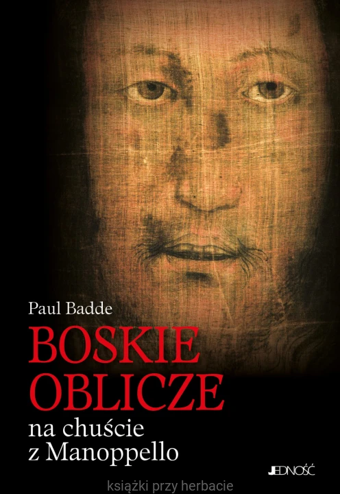 Boskie Oblicze na chuście z Manoppello_bade_ksiegarniaksiazkiprzyherbacie.jpg