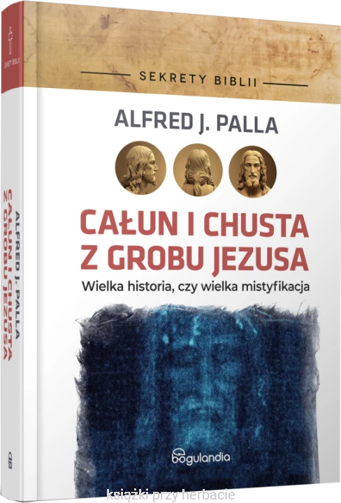Całun i chusta z grobu Jezusa_palla_ksiegarniaksiazkiprzyherbacie.jpg