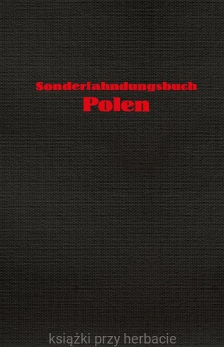 Sonderfahndungsbuch Polen_ksiegarniaksiazkiprzyherbacie.jpg