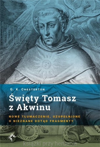 Święty Tomasz z Akwinu_chesterton_ksiegarniaksiazkiprzyherbacie.jpg