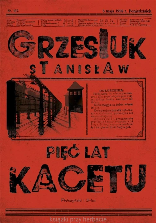 Pięć lat kacetu_stanisław grzesiuk_ksiegarniaksiazkiprzyherbacie.jpg