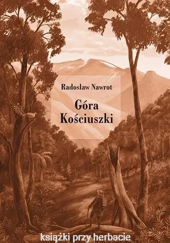 Góra Kościuszki_nawrot_ksiegarniaksiazkiprzyherbacie.jpg
