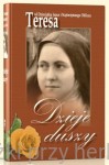 Dzieje duszy - św. Teresa od Dzieciątka Jezus i Najświętszego Oblicza Doktor Kościoła (wyd. kieszonkowe)