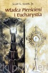 Władca Pierścieni i Eucharystia - Scott L. Smith Jr.