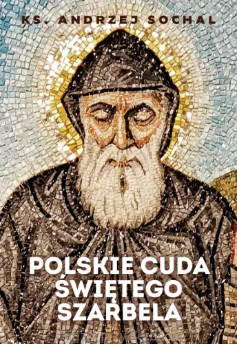 Polskie cuda Szarbela_sochal_ksiegarniaksiazkiprzyherbacie.jpg