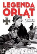 Legenda Orląt - Ryszard Jan Czarnowski