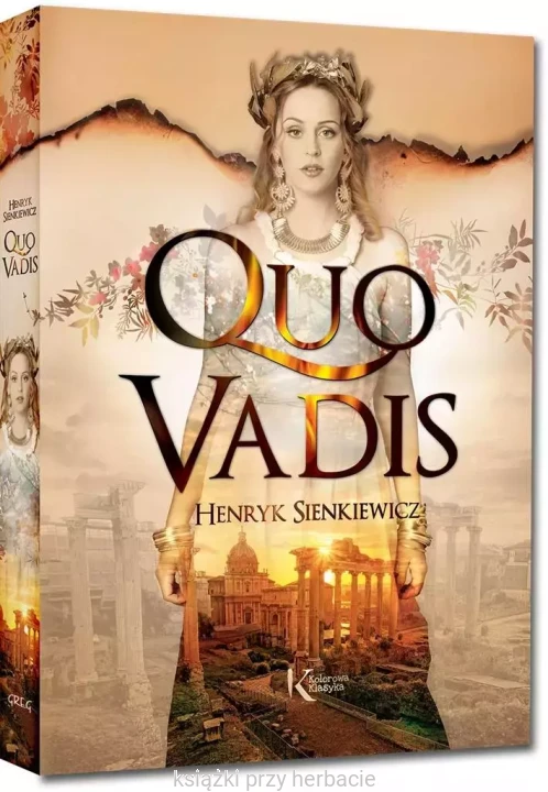 quo vadis_henryk sienkiewicz_ksiegarniaksiazkiprzyherbacie.jpg