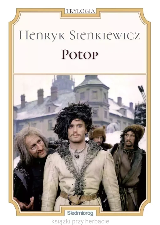 Potop_henryk sienkiewicz_ksiegarniaksiazkiprzyherbacie.jpg