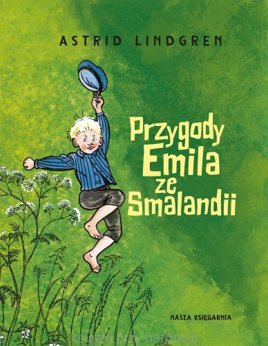 Przygody Emila ze Smalandii_astrid lindgren_ksiegarniaksizkiprzyherbacie.jpg