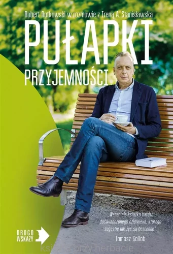 Pułapki przyjemności_robert rutkowski_ksiegarniaksiazkiprzyherbacie.jpg