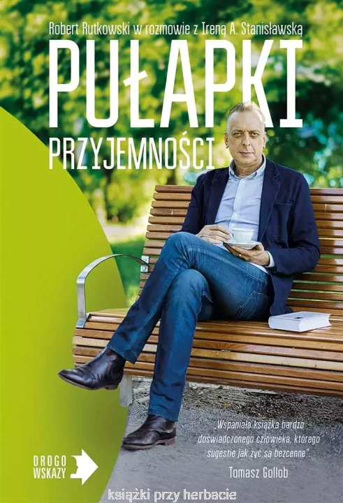 Pułapki przyjemności_robert rutkowski_ksiegarniaksiazkiprzyherbacie.jpg