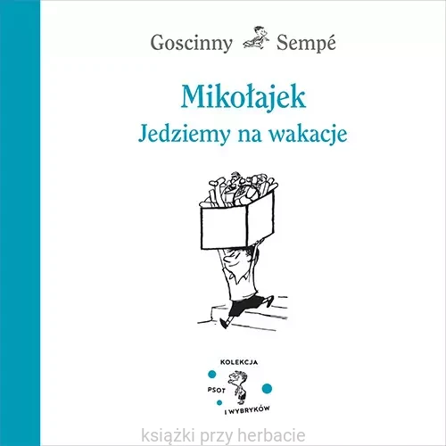 Mikołajek. Jedziemy na wakacje.jpg