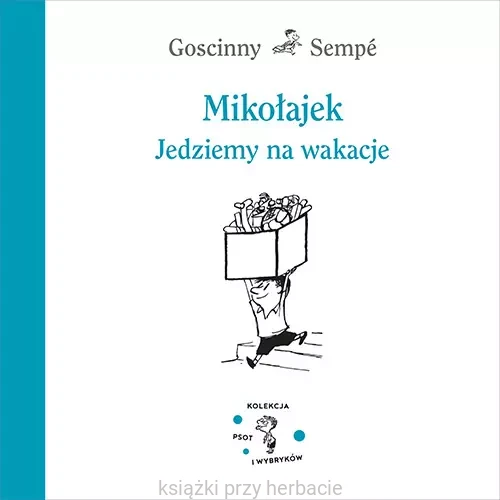 Mikołajek. Jedziemy na wakacje.jpg