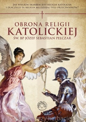 Obrona religii katolickiej_pelczar_ksiegarniaksiazkiprzyherbacie.jpg