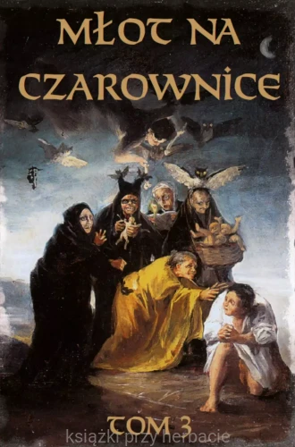 Młot na czarownice. TOM III- język współczesny_grafika_ksiegarniaksiazkiprzyherbacie.jpg