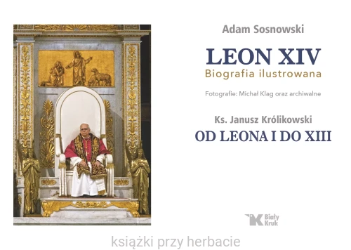 Leon XIV. Biografia ilustrowanaSosnowski 2_ksiegarniaksiazkiprzyherbacie.jpg