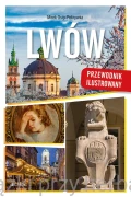 Lwów. Przewodnik ilustrowany - Mirek Osip-Pokrywka