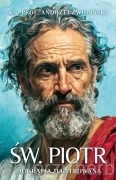Św. Piotr. Biografia ilustrowana - ks. prof. Andrzej Zwoliński