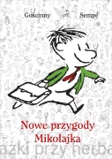 Nowe przygody Mikołajka - René Goscinny, Jean-Jacques Sempé