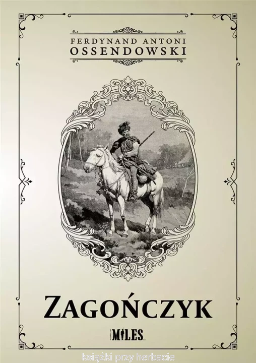 zagończyk_ossendowski_ksiegarniaksiazkiprzyherbacie.jpg