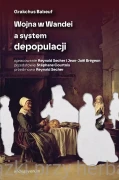 Wojna w Wandei a system depopulacji - Grakchus Babeuf