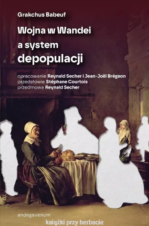 Wojna w Wandei a system depopulacji_babeuf_ksiegarniaksiazkiprzyherbacie.jpg