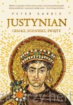 Justynian. Cesarz, żołnierz, święty - Peter Sarris