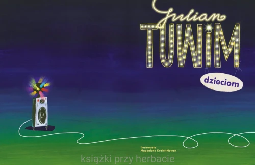 Julian Tuwim dzieciom 2_ksiegarniaksiazkiprzyherbacie.jpg