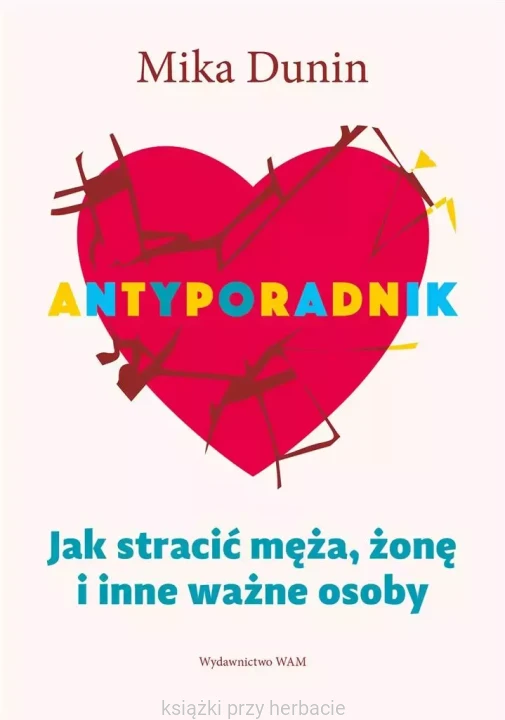 antyporadnik_mika dunin_ksiegarniaksiazkiprzyherbacie.jpg