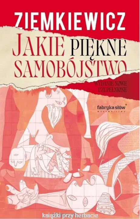 Jakie piękne samobójstwo, wydanie 2, uzupełnione_ziemkiewicz_ksiegarniaksiazkiprzyherbacie.jpg