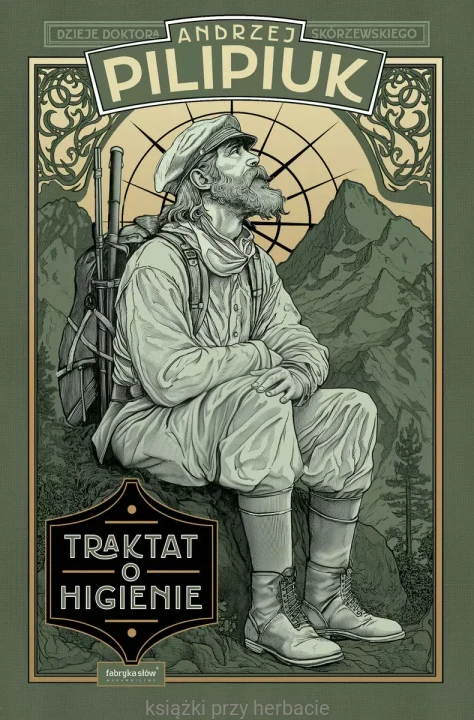 Traktat o higienie. Z dziejów dra Skórzewskiego wydanie specjalne 2_andrzej pilipiuk_ksiegarniaksiazkiprzyherbacie.jpg