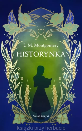 historynka_montgomery_ksiegarniaksiazkiprzyherbacie.jpg