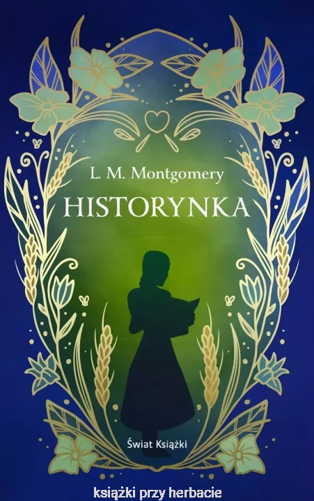 historynka_montgomery_ksiegarniaksiazkiprzyherbacie.jpg