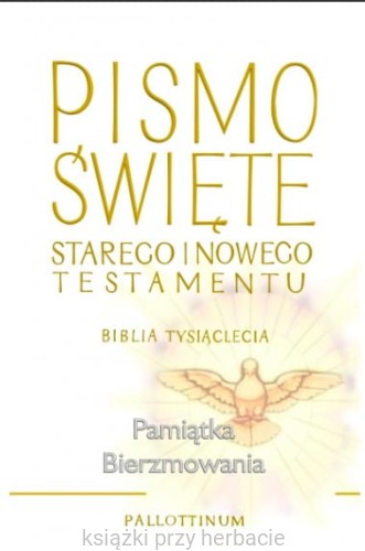 bibli tysiaclecia_oazowa_na bierzmowanie.jpg