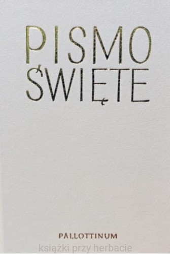 biblia pielgrzyma_biała oprawa_ksiegarniaksiazkiprzyherbacie.jpg